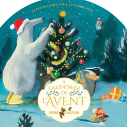 Calendrier de l'Avent les histoires du Père Castor