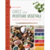 Créez votre peinture végétale