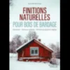 Finitions naturelles pour bois de bardage