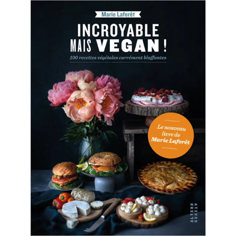 Incroyable mais vegan !