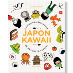 J'apprends à dessiner le Japon kawaii