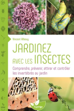 Jardinez avec les insectes