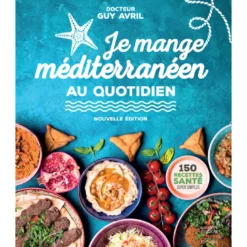 Je mange méditerranéen au quotidien