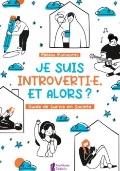 Je suis introvertie, et alors ?