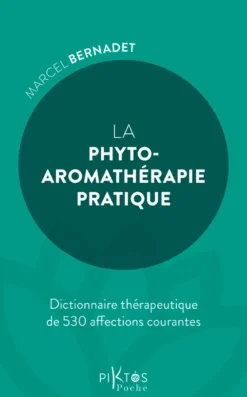La phyto-aromathérapie pratique