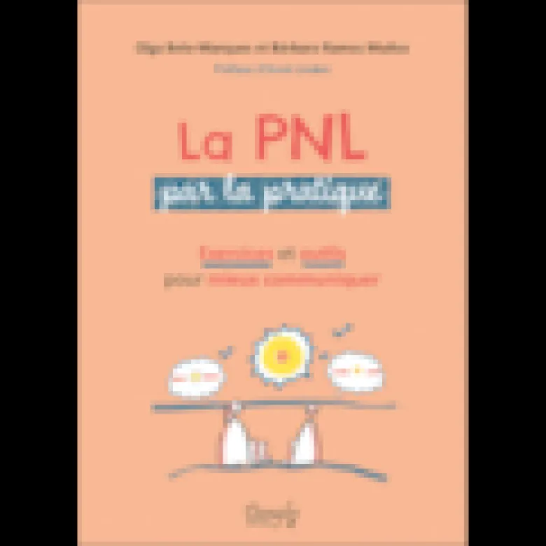 La pnl par la pratique