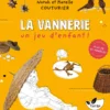 La vannerie, un jeu d'enfant !