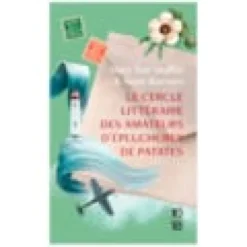 Le cercle littéraire des amateurs d'épluchures de patates