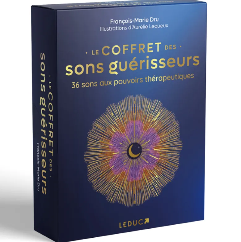 Le coffret des sons guérisseurs 36 sons aux pouvoirs thérapeutiques