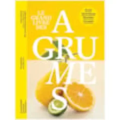 Le grand livre des agrumes