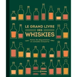 Le grand livre des whiskies
