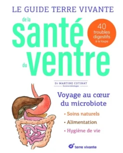 Le guide terre vivante de la santé du ventre