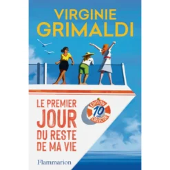 Le premier jour du reste de ma vie