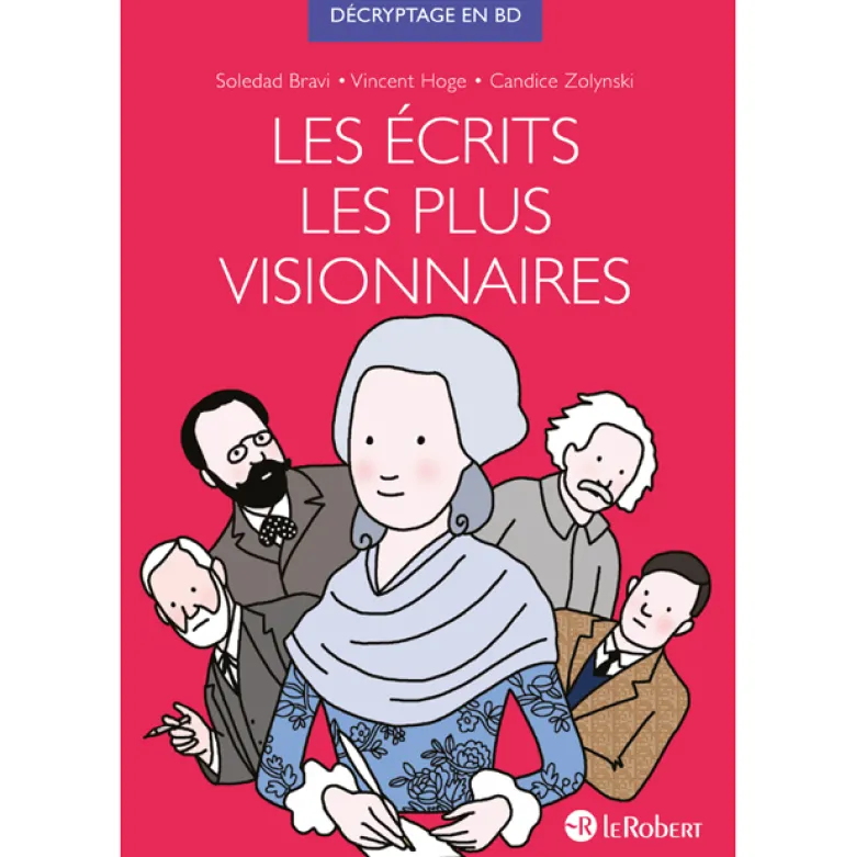 Les écrits les plus visionnaires Décryptage en BD par Soledad Bravi