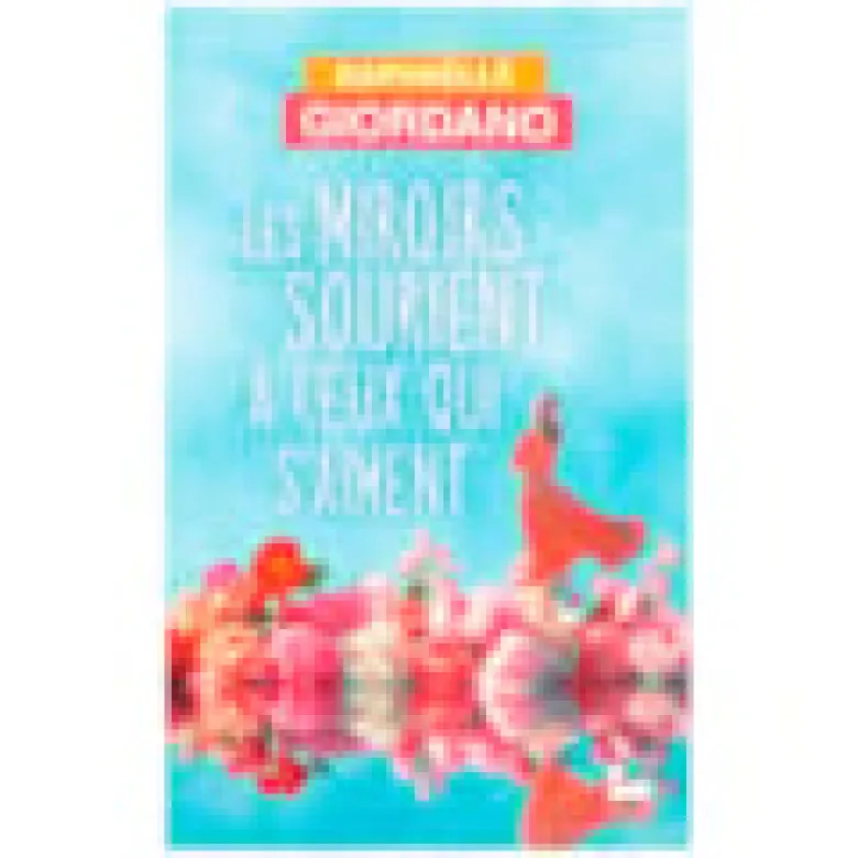 Les miroirs sourient à ceux qui s'aiment