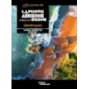 Les secrets de la photo aérienne avec un drone