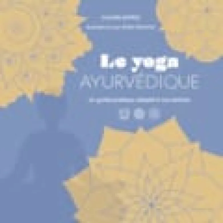 Le yoga ayurvédique