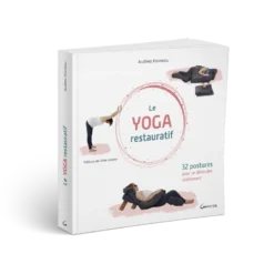 Le yoga restauratif