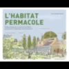L'habitat permacole
