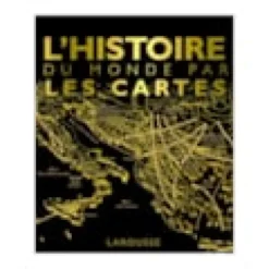 L'histoire du monde par les cartes
