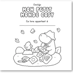 Mon petit monde cosy coloriages mignons et cocooning