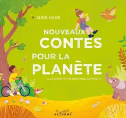 Nouveaux contes pour la planète