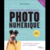 Petite encyclopédie de la photo numérique
