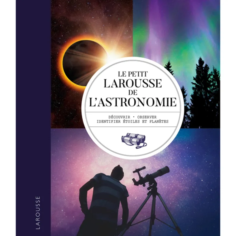 Petit Larousse de l'astronomie