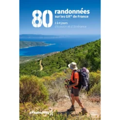 80 randonnées sur les GR de France