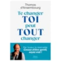Te changer toi peut tout changer