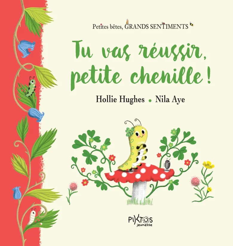 Tu vas réussir, petite chenille