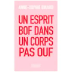 Un esprit bof dans un corps pas ouf
