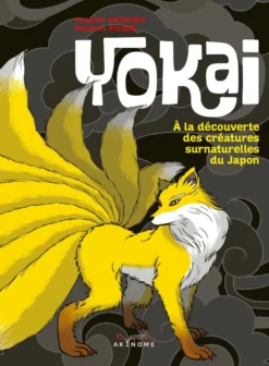 Yokai - à la découverte des créatures surnaturelles du japon